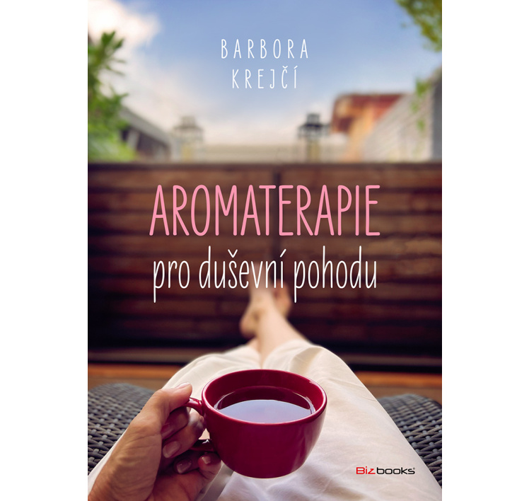 Aromaterapia pre duševnú pohodu